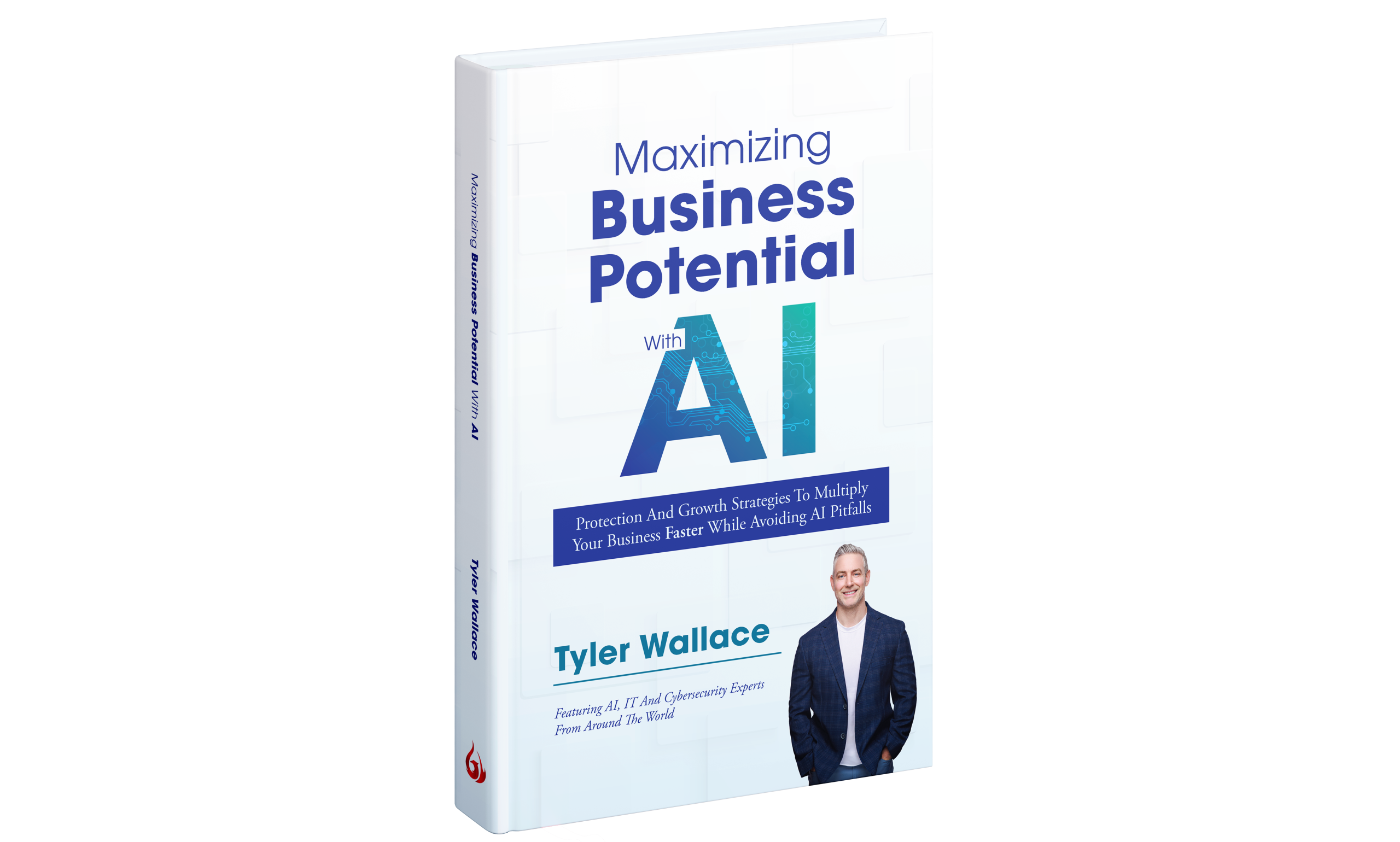 A book titled "Maximizing Business Potential with AI" by Tyler Wallace. Perfect for any IT company in Illinois and Indiana, the cover features blue and white text, plus a small photo of a smiling man in a suit at the bottom right corner.